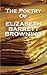 The Poetry of Elizabeth Barrett Browning