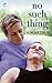 No Such Thing (Belonging #1)
