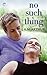 No Such Thing (Belonging #1)
