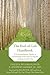 The End-of-Life Handbook: A Compassionate Guide to Connecting with and Caring for a Dying Loved One