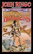 There Will Be Dragons (The Council Wars, #1)