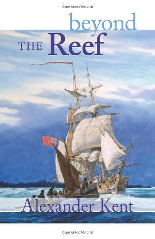 Beyond the Reef (Richard Bolitho, #21)