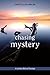 Chasing Mystery: A Catholic Biblical Theology