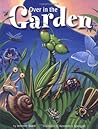 Over in the Garden by Jennifer Ward