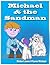 Michael & The Sandman (The ...