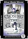 Closing The Gate: A Heaven's Gate Cult Biography