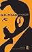 G. H. Mead: A Reader