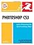 Photoshop CS3 for Windows and Macintosh
