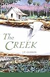 The Creek by J.T. Glisson
