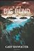 The Big Bend (Terry Rankin, #1)