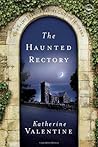 The Haunted Rectory The Haunted Rectory