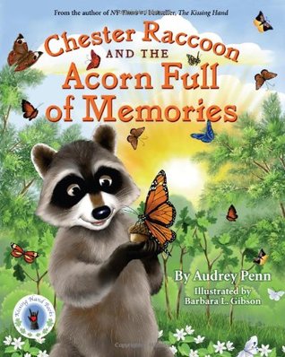 Chester Raccoon and the Acorn Full of Memories (Hardcover)