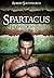 Spartacus: Talons of an Empire (Spartacus Chronicles Book 1)