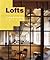 Lofts: Living and Working Spaces