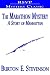The Marathon Mystery (A Story of Manhattan) by Burton Egbert Stevenson