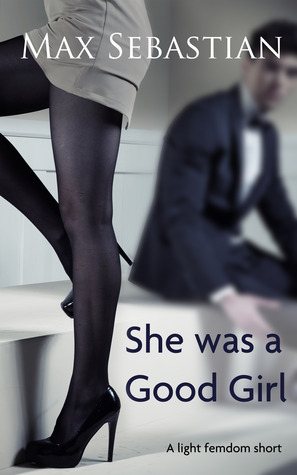 She was a Good Girl (Kindle Edition)