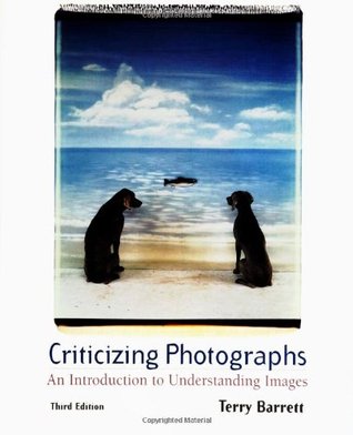 Criticizing Photographs: An Introduction to Understanding Images (Paperback)