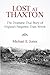 Lost at Thaxton by Michael E.  Jones