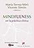 Mindfulness en la práctica clínica (Spanish Edition)