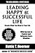 Latest Guide On Leading Happy & Successful Life: Tested And Proven Information For Improving Yourself To Get Most Out of This Life