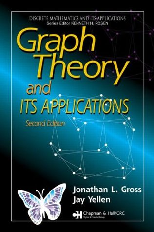 Graph Theory and Its Applications (Discrete Mathematics and Its Applications)