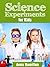 Science Experiments for Kid...
