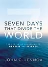Seven Days That Divide the World: The Beginning According to Genesis and Science Book cover for Seven Days That Divide the World: The Beginning According to Genesis and Science