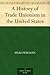 A History of Trade Unionism in the United States