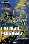 La Loi du plus beau