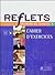 Reflets 1 Methode de Francais Cahier d'Exercices by Guy Capelle