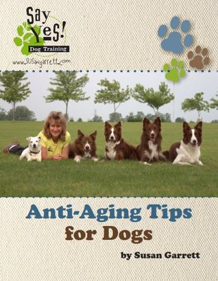 Anti-Aging Tips for Dogs (Kindle Edition)
