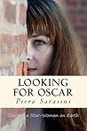 Looking for Oscar by Piera Sarasini