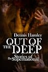 Out of the Deep: ...