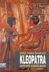 Güneş Tanrısı Ra'nın Kızı Kleopatra