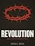 Revolution: Jesus' Call to Change the World