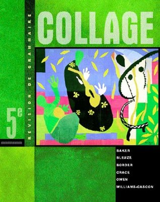 Collage: Revision de grammaire (Student Edition)
