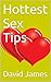 Hottest Sex Tips