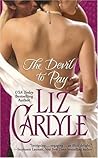 The Devil to Pay by Liz Carlyle
