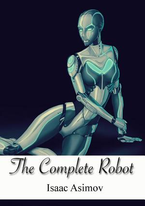 The Complete Robot
