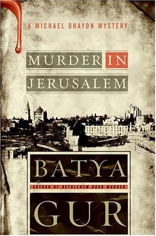 Murder in Jerusalem (Michael Ohayon, #6)