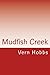 Mudfish Creek by Vern Hobbs