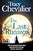 The Last Runaway by Tracy Chevalier