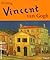 Visiting Vincent Van Gogh (Adventures in Art)