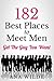 182 Best Places To Meet Men - Get The Guy You Want (How To Find Love Book 1)