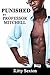 Punished by Professor Mitchell (Erotic BDSM Ebony Fantasy)