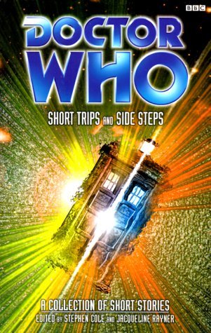 Doctor Who: Short Trips and Side Steps (Mass Market Paperback)