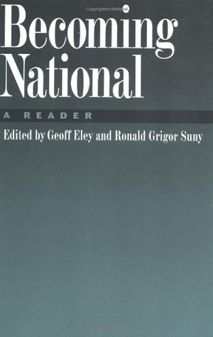 Becoming National: A Reader (Paperback)