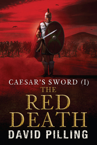 The Red Death (Caesar's Sword, #1)