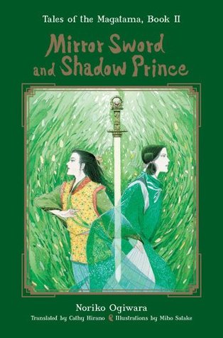 Mirror Sword and Shadow Prince (Tales of the Magatama, #2)