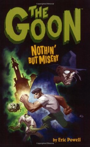 The Goon, Volume 1: Nothin' but Misery (Paperback)